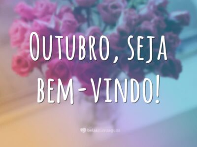 Bem-vindo, outubro