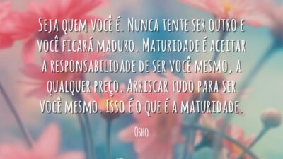 Seja quem você é