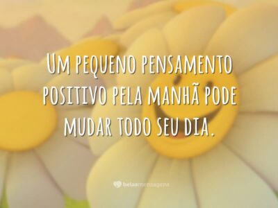 Um pequeno pensamento positivo