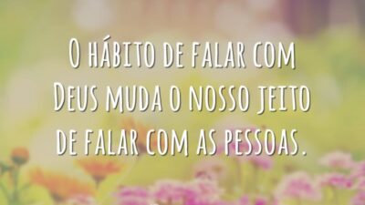 O hábito de falar com Deus