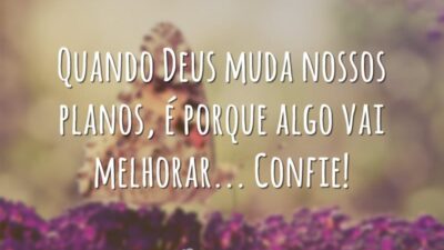 Quando Deus muda nossos planos