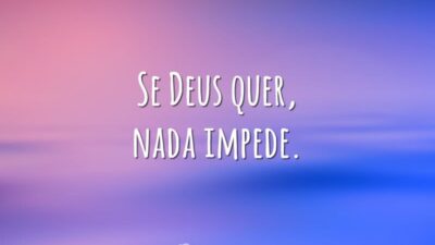 Se Deus quer