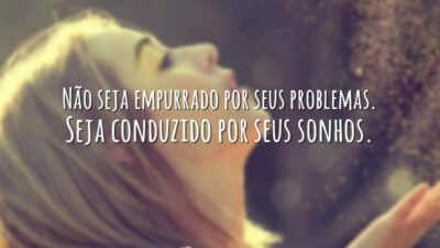 Seja conduzido por seus sonhos