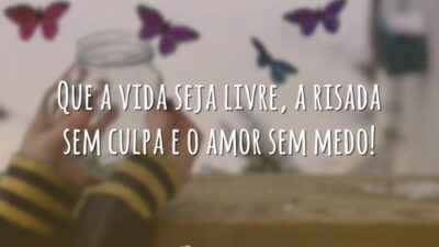 Que a vida seja livre
