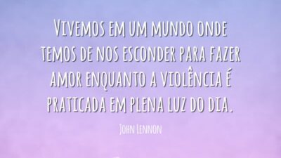 Vivemos em um mundo