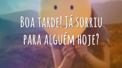 Já sorriu para alguém hoje?