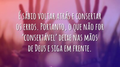 É sábio voltar atrás