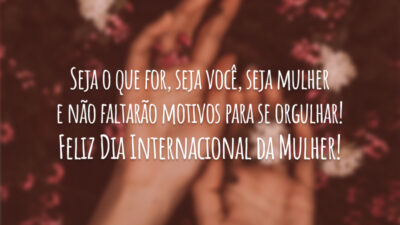 Seja mulher!