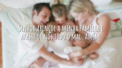 Senhor abençoe a minha família
