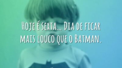 Sexta do Batman