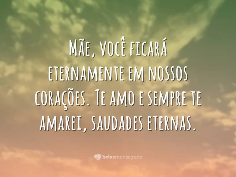 Homenagem A Mae Falecida Belas Mensagens