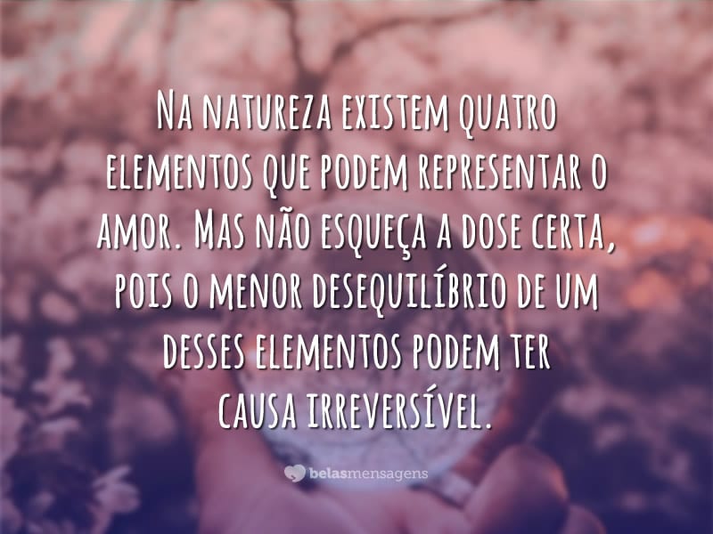 Mensagens sobre a Natureza - Belas Mensagens