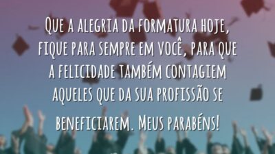 A alegria da formatura