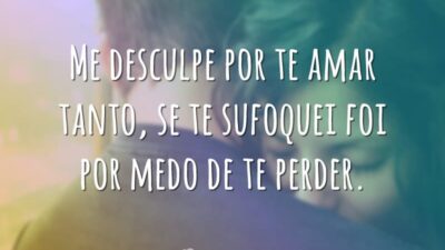 Medo de te perder