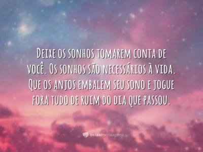 Deixe os sonhos tomarem conta de você