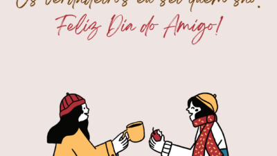 Os verdadeiros eu sei quem são. Feliz Dia do Amigo!