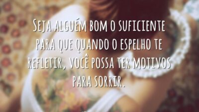 Seja alguém bom