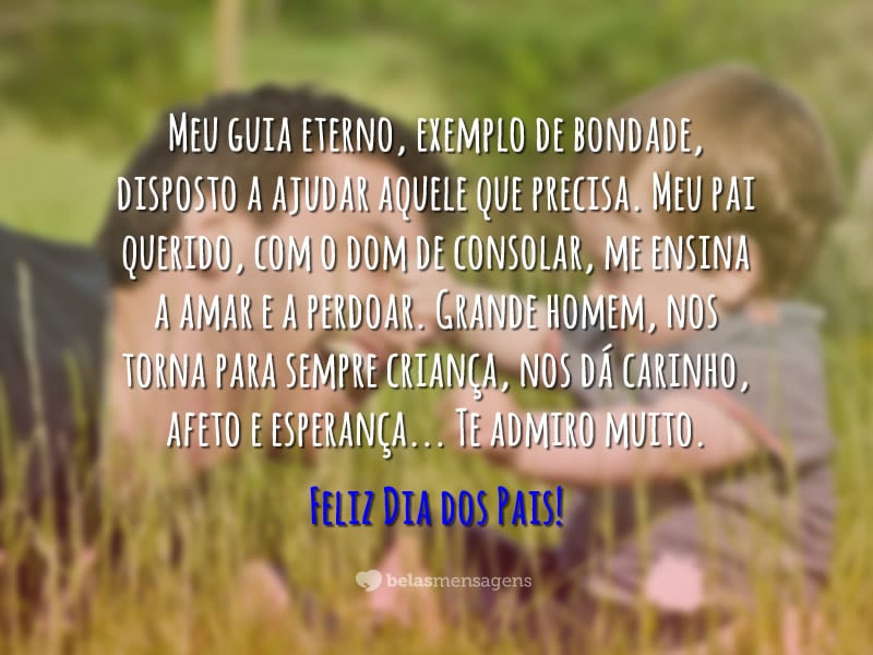 Mensagens Do Dia Dos Pais Página 2 De 7 Belas Mensagens