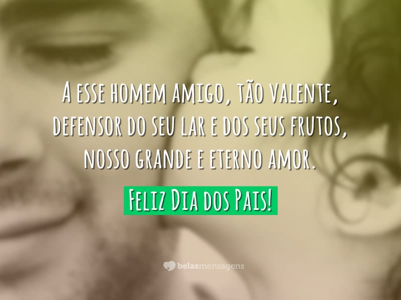 Homem amigo - Belas Mensagens