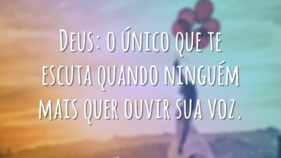 Deus: o único que te escuta quando ninguém mais quer ouvir sua&hellip;