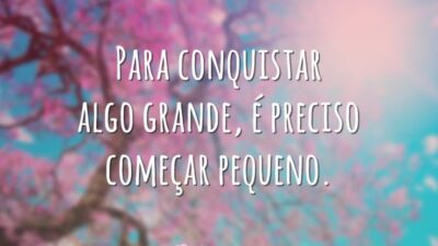 Começar pequeno