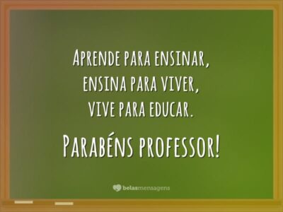 Frases Dia Do Professor Belas Mensagens