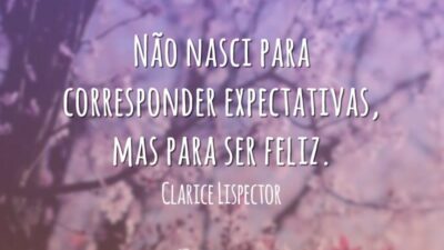 Nasci para ser feliz