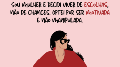 Sou mulher e decidi viver de escolhas, não de chances. Optei por&hellip;
