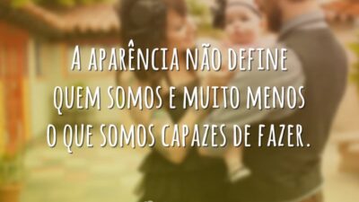 Aparência não define