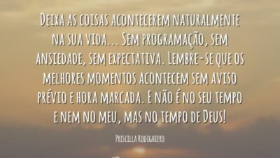 No tempo de Deus!