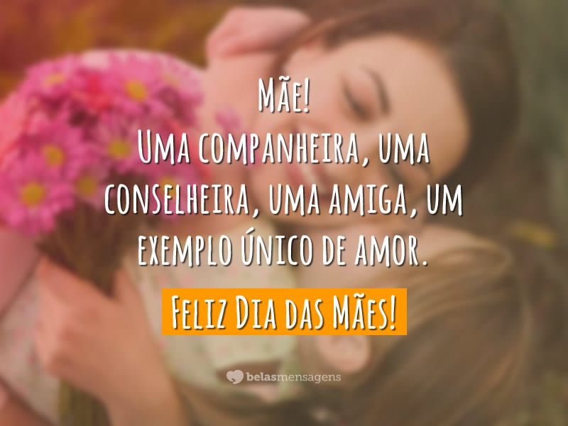 Mensagens do Dia das Mães - Belas Mensagens