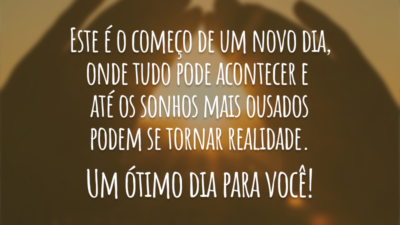 Começo de um novo dia