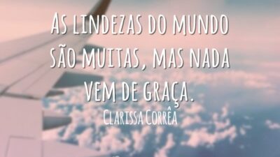 Nada vem de graça