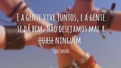 E a gente vive juntos, e a gente se dá bem. Não&hellip;