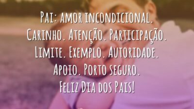 Pai: amor incondicional