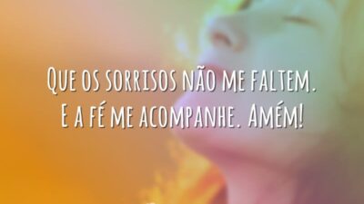 Sorrisos e fé