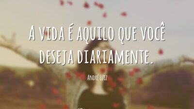 A vida é aquilo