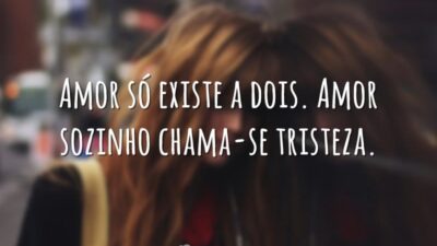Amor só existe a dois