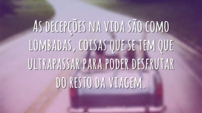 As decepções na vida