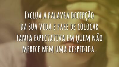 Exclua a palavra decepção