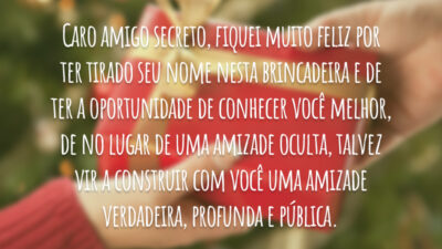 Caro amigo secreto, fiquei muito feliz por ter tirado seu nome nesta&hellip;