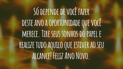 Depende de você