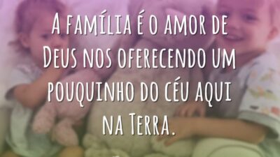 A família é amor