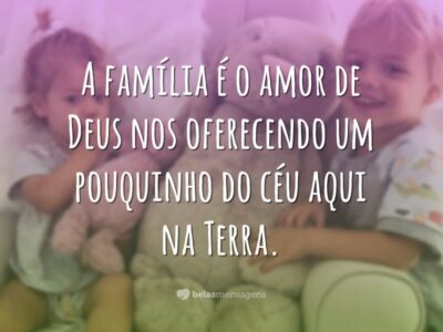 A família é amor