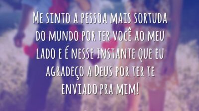 Me sinto a pessoa mais sortuda do mundo por ter você ao&hellip;