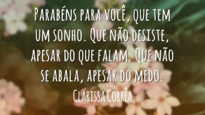 Parabéns por sonhar