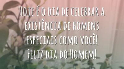 Você é um homem especial
