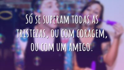 Superar as tristezas