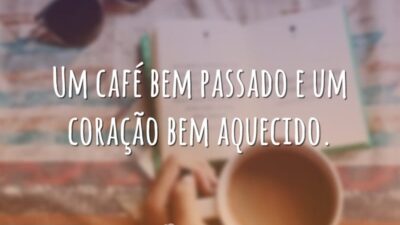 Café e coração quentinhos
