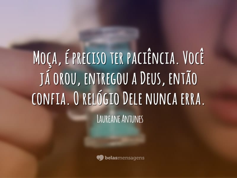 Moça, confie em Deus - Belas Mensagens